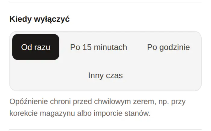 Ustawienia automatu: opóźnienie „Od razu”